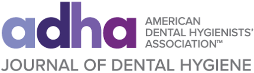 Journal of Dental Hygiene by the American Dental Hygienists’ Association Logo Journal of Dental Hygiene by the American Dental Hygienists' Association Logo